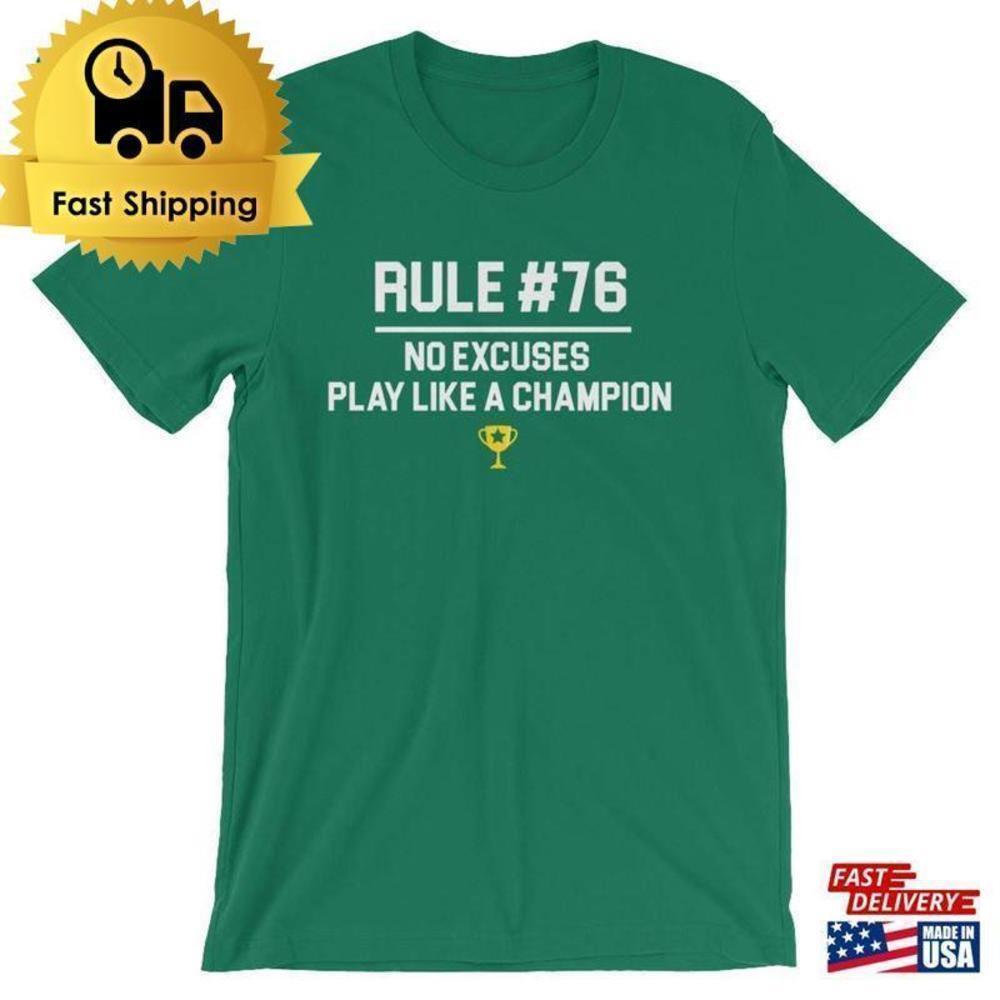 Rule 76 No Excuses Play Like A Champion Funny Sports Quote T-Shirt